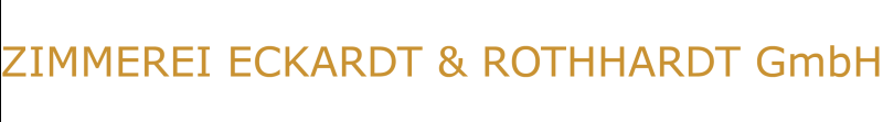 Zimmerei Eckardt & Rothhardt GmbH